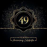 Celebración del aniversario de 49 años con marco de estrella dorada aislado en fondo negro. diseño vectorial para tarjeta de felicitación, fiesta de cumpleaños, boda, fiesta de evento, tarjeta de invitación. Logotipo de aniversario de 49 años. vector