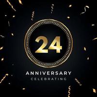 Celebración del aniversario de 24 años con marco circular y confeti dorado aislado en fondo negro. diseño vectorial para tarjetas de felicitación, fiesta de cumpleaños, boda, fiesta de eventos. Logotipo de aniversario de 24 años. vector