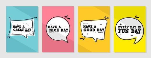 cover design set with text quote have a nice day, colorful background. vector illustration