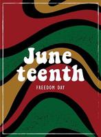 juneteenth freedom day quote on retro background. Good for templates, invitations, posters, cards, banners, leaflets, etc. Black lives matter theme. EPS 10 vector