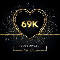 Thank you 69K or 69 thousand followers with heart and gold glitter isolated on black background. Greeting card template for social networks friends, and followers. Thank you, followers, achievement. vector