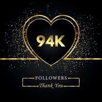 gracias 94k o 94 mil seguidores con corazón y brillo dorado aislado en fondo negro. plantilla de tarjeta de felicitación para amigos y seguidores de las redes sociales. gracias, seguidores, logro. vector