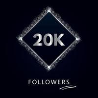 20k o 20 mil seguidores con marco y brillo plateado aislado sobre fondo azul marino oscuro. plantilla de tarjeta de felicitación para amigos y seguidores de las redes sociales. gracias, seguidores, logro. vector