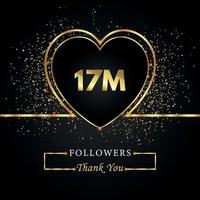 Thank you 17M or 17 Million followers with heart and gold glitter isolated on black background. Greeting card template for social networks friends, and followers. Thank you, followers, achievement. vector