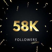 58k o 58 mil seguidores con confeti dorado aislado en fondo negro. plantilla de tarjeta de felicitación para redes sociales amigos y seguidores. gracias, seguidores, logro. vector