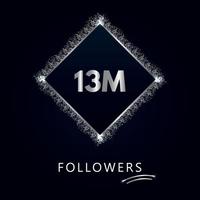 13M with silver glitter isolated on a navy-blue background. Greeting card template for social networks likes, subscribers, celebrating, friends, and followers. 13 million followers