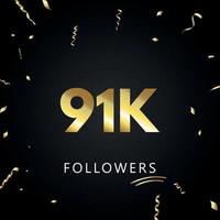 91k o 91 mil seguidores con confeti dorado aislado en fondo negro. plantilla de tarjeta de felicitación para amigos y seguidores de las redes sociales. gracias, seguidores, logro. vector