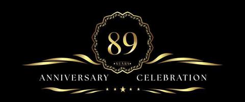 89 years anniversary celebration with gold decorative frame isolated on black background. Vector design for greeting card, birthday party, wedding, event party, ceremony. 89 years Anniversary logo.