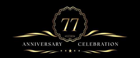 77 years anniversary celebration with gold decorative frame isolated on black background. Vector design for greeting card, birthday party, wedding, event party, ceremony. 77 years Anniversary logo.