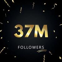 37m o 37 millones de seguidores con confeti dorado aislado en fondo negro. plantilla de tarjeta de felicitación para amigos y seguidores de las redes sociales. gracias, seguidores, logro. vector