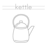 Trace the letters and color kettle. Handwriting practice for kids. vector