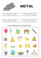 What is made of metal. Circle all metallic objects. Education worksheet. vector