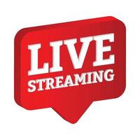 Live streaming 3D icon design for the broadcast system. Stylish live streaming icon with red color shade. Red television or social media lower third button design. vector