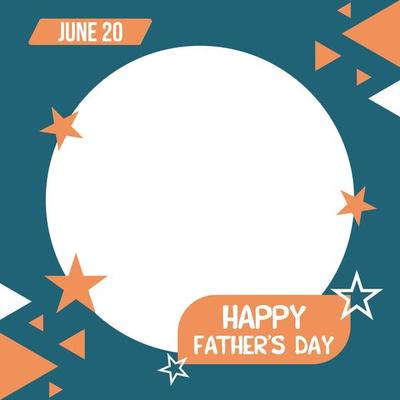 Happy Fathers Day greeting design. Social media frame for happy father's day.  Beautiful happy fathers day frame for social media posts.