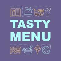 Tasty menu word concepts banner. Delicious food. Catering service. Foodstuff. Restaurant presentation, website. Isolated lettering typography idea with linear icons. Vector outline illustration