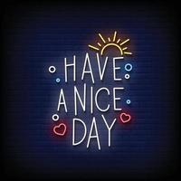 Have a Nice Day Neon Sign On Brick Wall Background Vector