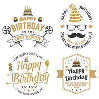 Wish you a very happy Birthday dear friend. Badge, card, with birthday hat, firework, mustache and cake with candles. Vector. Set of vintage typographic design for birthday celebration emblem vector