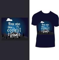 You are there coolest blue Original Typography T Shirt Design