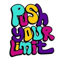 push your limit doodle pop art typography vector design element