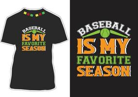 el béisbol es mi diseño de camiseta de temporada favorito vector