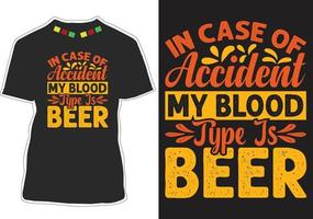 In Case of Accident My Blood Type Is Beer vector