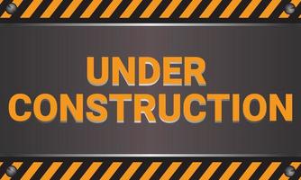 Industrial Sign, with Under Construction text. Vector Illustration.