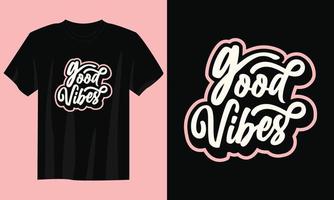 vector de diseño de camiseta de cita de tipografía de buenas vibraciones