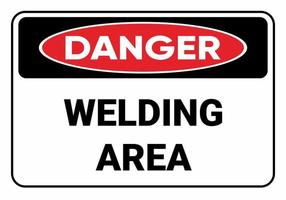 Danger welding area. Safety sign symbol illustration. Osha and ANSI standard. welding sign. vector