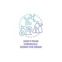 Dont pour chemicals down drain blue gradient concept icon. Combat contamination abstract idea thin line illustration. Hazardous waste decomposition. Isolated outline drawing. vector