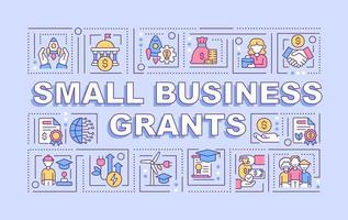 Small business grants word concepts purple banner. Financial programs. Infographics with icons on color background. Isolated typography. Vector illustration with text.