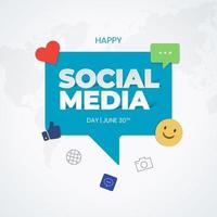 feliz día de las redes sociales el 30 de junio con cuadro de chat e ilustración de redes sociales en el diseño de fondo de mapas globales vector