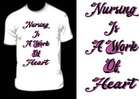 Nursing is a work of heart vector