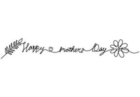 One continuous single line of happy mother day words with flower leaf vector