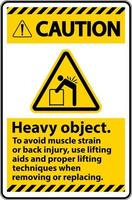 Caution Heavy Object Use Lifting Aids Label On White Background vector