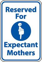 Reserved Expectant Mothers Sign On White Background vector