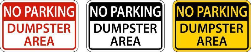 No Parking Dumpster Area Sign On White Background vector