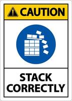 Caution Stack Correctly Sign On White Background vector