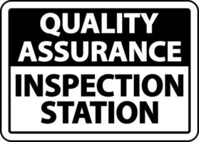 Quality Assurance Inspection Station Sign vector