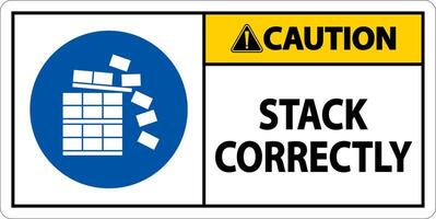 Caution Stack Correctly Sign On White Background vector