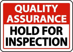 Quality Assurance Hold For Inspection Sign vector