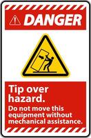 Danger Tip Over Hazard Do Not Move Label On White Background vector