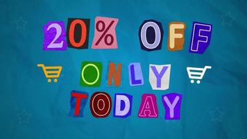 Animation 20 Percent Off only today ransom note paper cut suitable for Sale, discount Off, Offer, business promotion , advertisement video