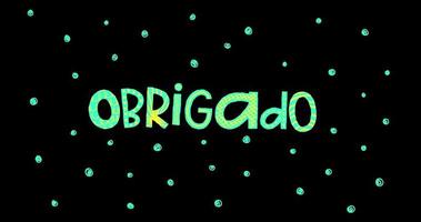 kleurrijke handgeschreven belettering animatie in Braziliaans Portugees. vertaling - bedankt video