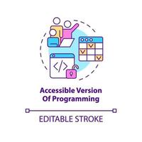 Accessible version of programming concept icon. Easy way to code. Tech macro trends abstract idea thin line illustration. Isolated outline drawing. Editable stroke.
