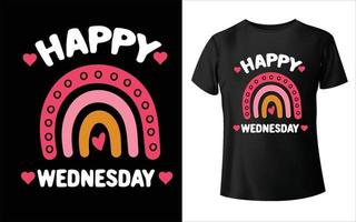 feliz miércoles diseño de camiseta nombre de semana diseño de camiseta vector