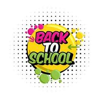 vector illustration. Text back to school. In the style of comics speech bubble. Design element for the design of leaflets, cards, envelopes, covers, flyers sales.