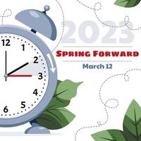 DDaylight saving time. Clock set to an hour ahead March 12, 2023. Concept of Spring Forward, Summer Time. Web banner of alarm clock with with green foliage with call to switch to dst. vector