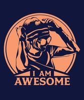 I am Awesome Vector T-Shirt Design Template