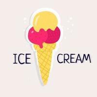 Trendy summer sticker with a picture of delicious ice cream. The inscription ice cream. A colorful postcard with a modern illustration for the Internet and print. vector