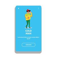 Cold Man With High Temperature And Headache Vector